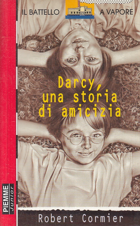 DARCY UNA STORIA DI AMICIZIA- CORMIER- PIEMME- BATTELLO A VAPORE--- B- JXS6