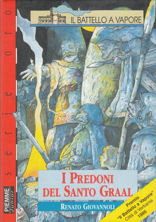 LN2- I PREDONI DEL SANTO GRAAL - GIOVANNOLI- PIEMME BATTELLO VAPORE- CS - JXS124