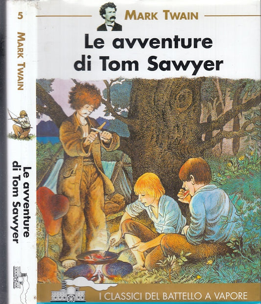 LB- LE AVVENTURE DI TOM SAWYER - MARK TWAIN - BATTELLO A VAPORE--- 1997- CS- RGZ