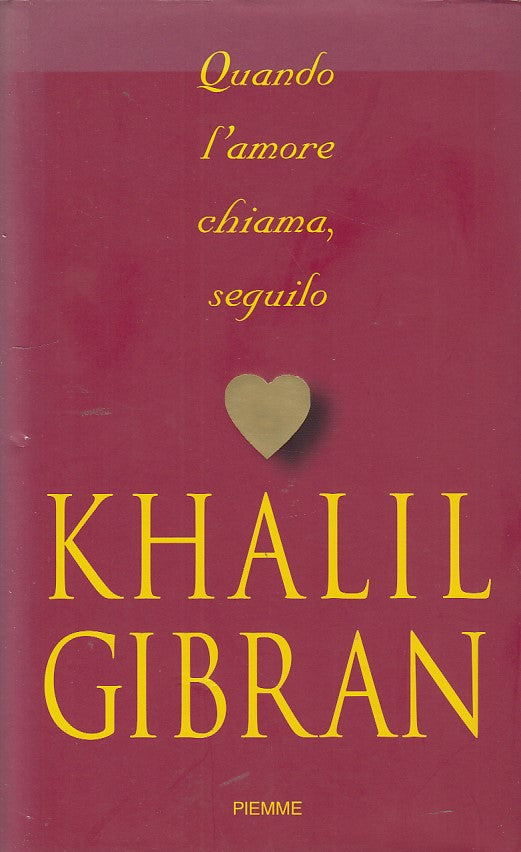 LZ- QUANDO L'AMORE CHIAMA, SEGUILO- GIBRAN- PIEMME--- 2002- CS- ZDS07