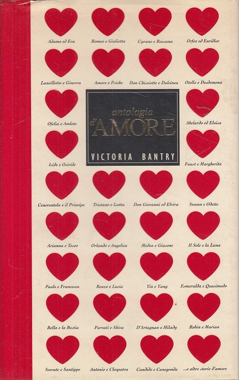 LN- ANTOLOGIA D'AMORE LE BELLE STORIE - BANTRY - PIEMME --- 1999 - CS - ZDS25