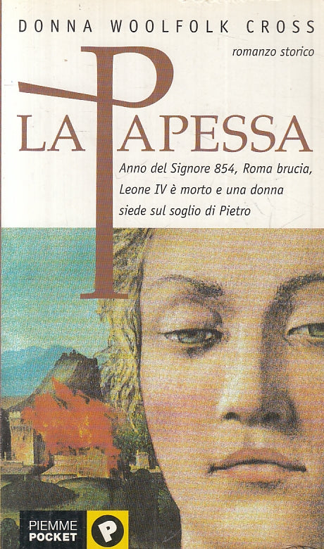 LN- LA PAPESSA - DONNA WOOLFOLK CROSS - PIEMME - POCKET -- 1999- B- ZFS470