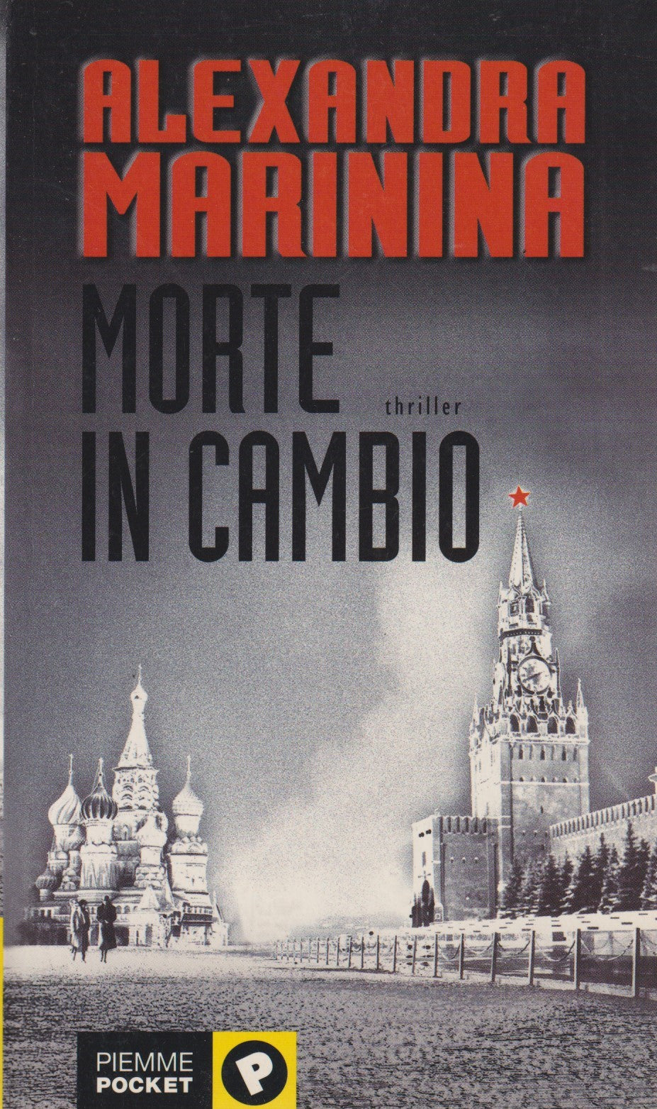 Morte in cambio - Alexandra Marinina - Piemme Pocket - JXS330