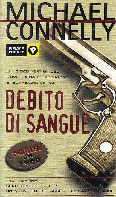 LN2- DEBITO DI SANGUE - CONNELLY - PIEMME POCKET THRILLER - B - JXS139