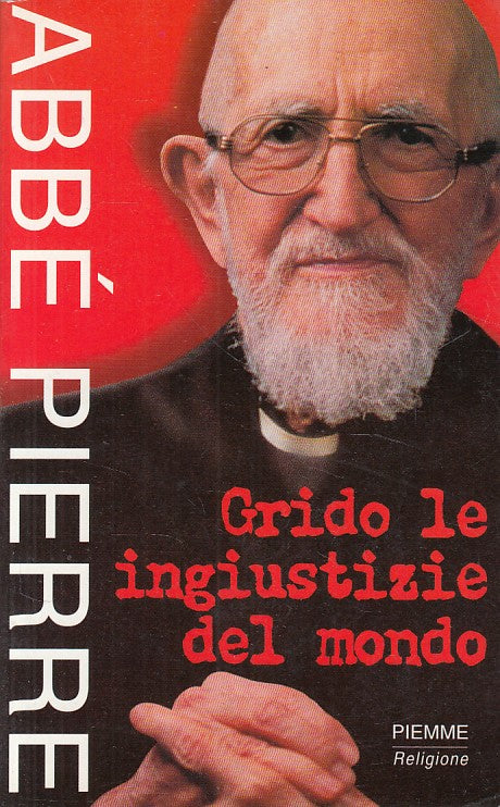 LS- GRIDO LE INGIUSTIZIE DEL MONDO - PIERRE - PIEMME --- 1999 - B - YDS498