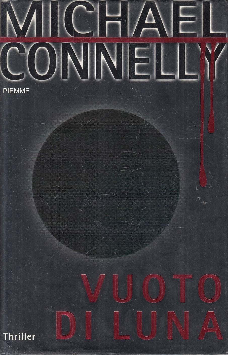 LN2- VUOTO DI LUNA - CONNELLY - PIEMME THRILLER - CS - JXS109