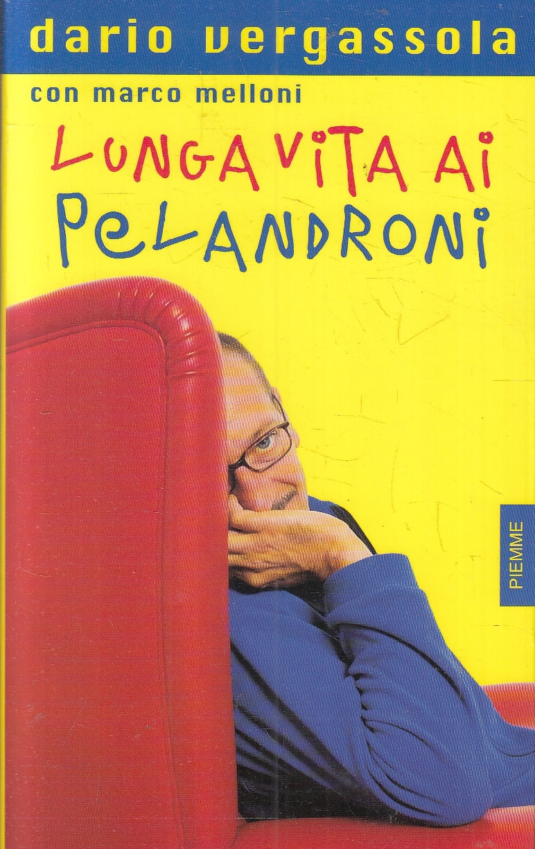 LN2- LUNGA VITA AI PELANDRONI - VERGASSOLA MELLONI - PIEMME - B - JXS157