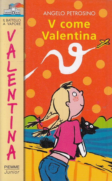 LN2- V COME VALENTINA 1 - ANGELO PETROSINO - PIEMME BATTELLO A VAPORE - B- JXS55