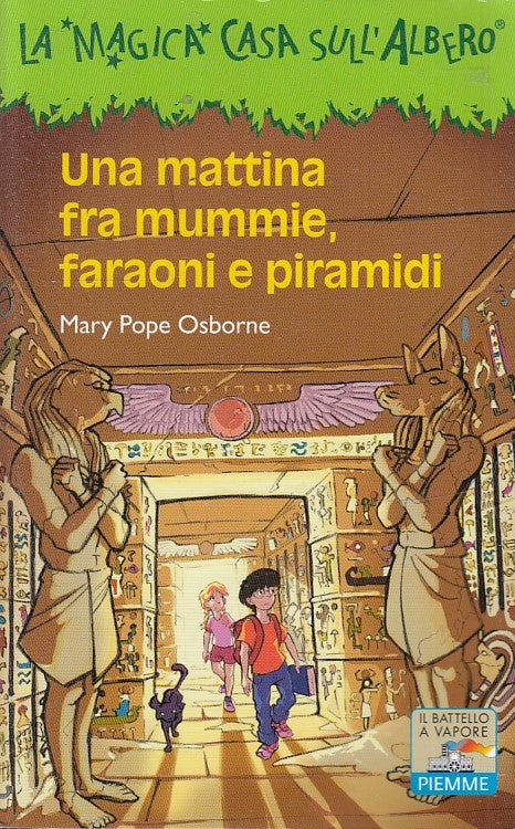 LN- MATTINA FRA MUMMIE FARAONI PIRAMIDI - OSBORNE - PIEMME --- 2000 - B - YFS162