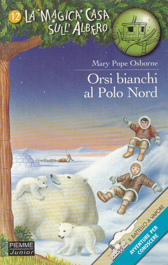 LN2- ORSI BIANCHI AL POLO NORD - MARY POPE OSBORNE - PIEMME JUNIOR - B - XFS