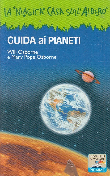 LN2- GUIDA AI PIANETI- OSBORNE- BATTELLO A VAPORE- MAGICA CASA SULL'ALBERO- JXS5