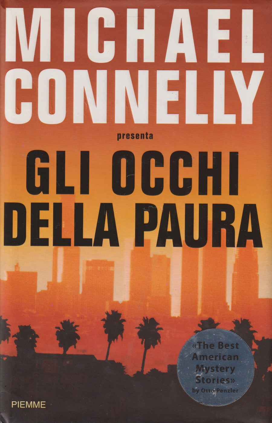 Gli occhi della paura - Michael Connelly - Piemme - JXS214