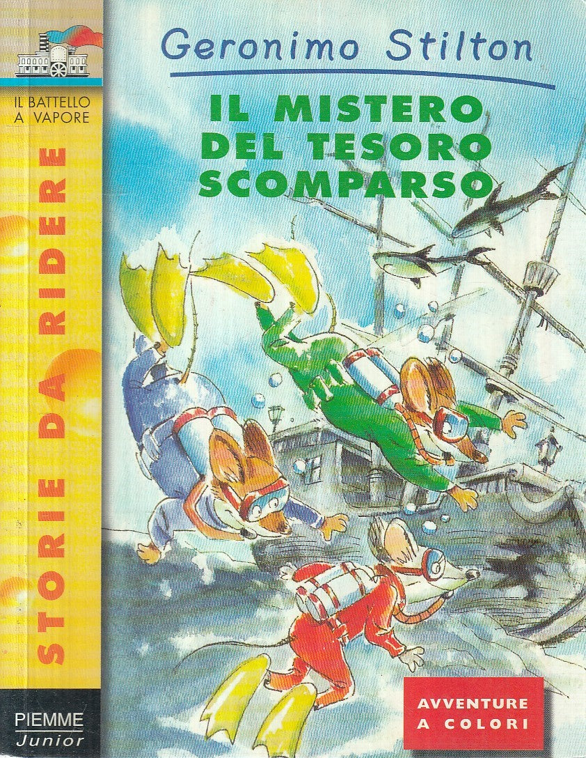 LN2- GERONIMO STILTON MISTERO TESORO SCOMPARSO - PIEMME BATTELLO - B - JXS254