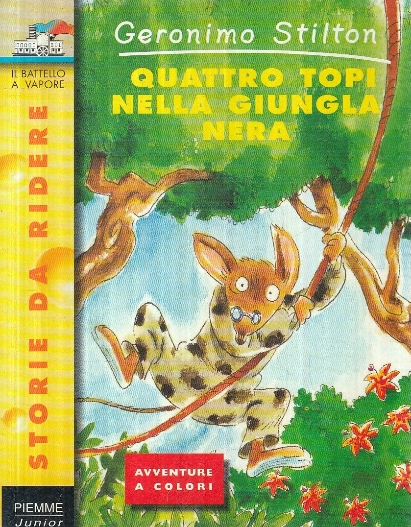 GERONIMO STILTON QUATTRO TOPI GIUNGLA NERA - PIEMME BATTELLO - B - JXS254