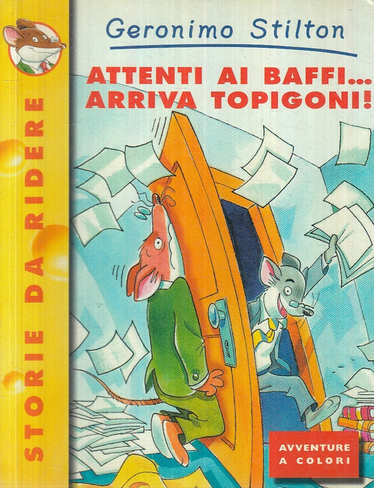 GERONIMO STILTON ATTENTI AI BAFFI ARRIVA TOPIGONI- PIEMME JUNIOR- B- JXS254