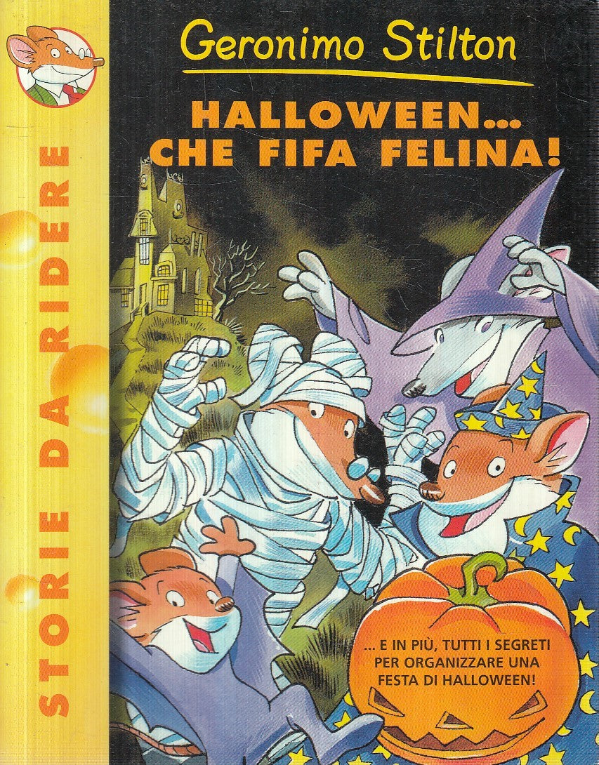 GERONIMO STILTON HALLOWEEN CHE FIFA FELINA! - PIEMME JUNIOR - B - JXS254