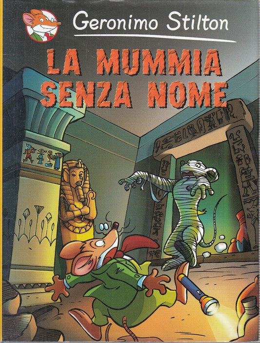 LN2- GERONIMO STILTON LA MUMMIA SENZA NOME - PIEMME JUNIOR - CS - JXS254