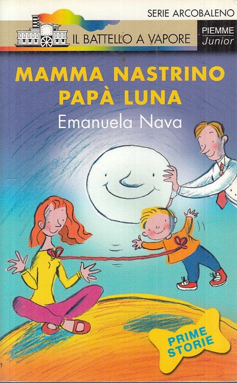 LB- MAMMA NASTRINO, PAPA' LUNA - NAVA - PIEMME - BATTELLO -- 2006 - B - YFS162