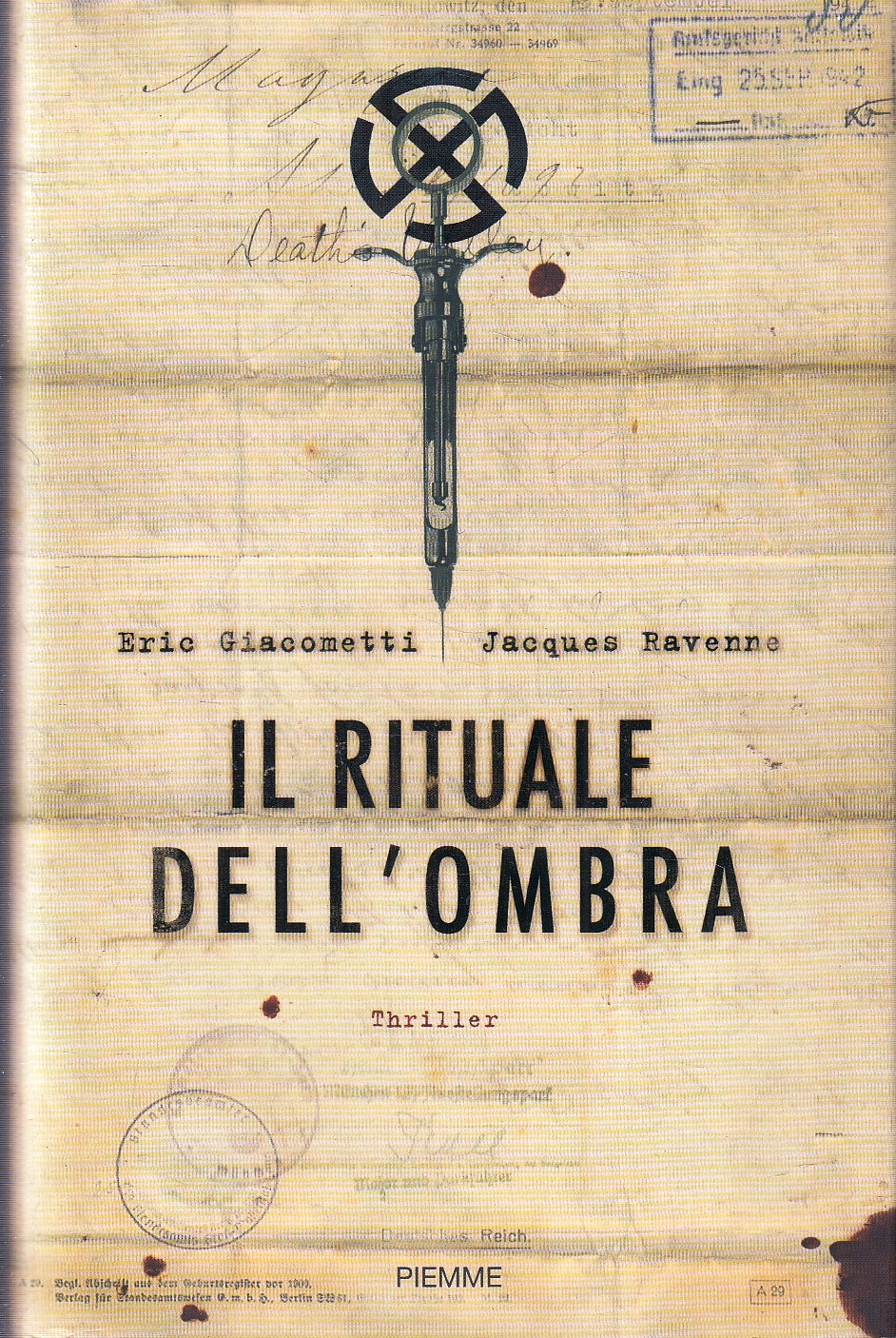 LG- IL RITUALE DELL'OMBRA - GIACOMETTI RAVENNE - PIEMME --- 2007- CS- YFS329