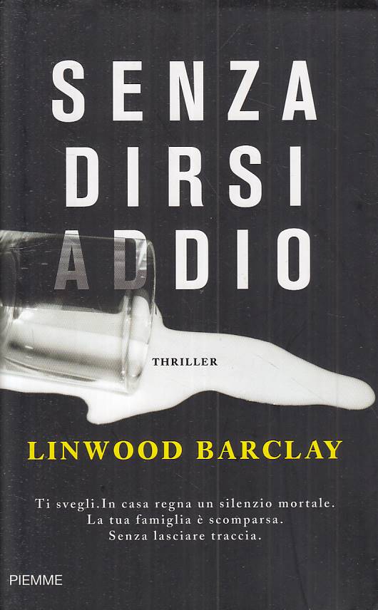 LG- SENZA DIRSI ADDIO - BARCLAY - PIEMME -- 1a ED. - 2009 - CS - ZFS128
