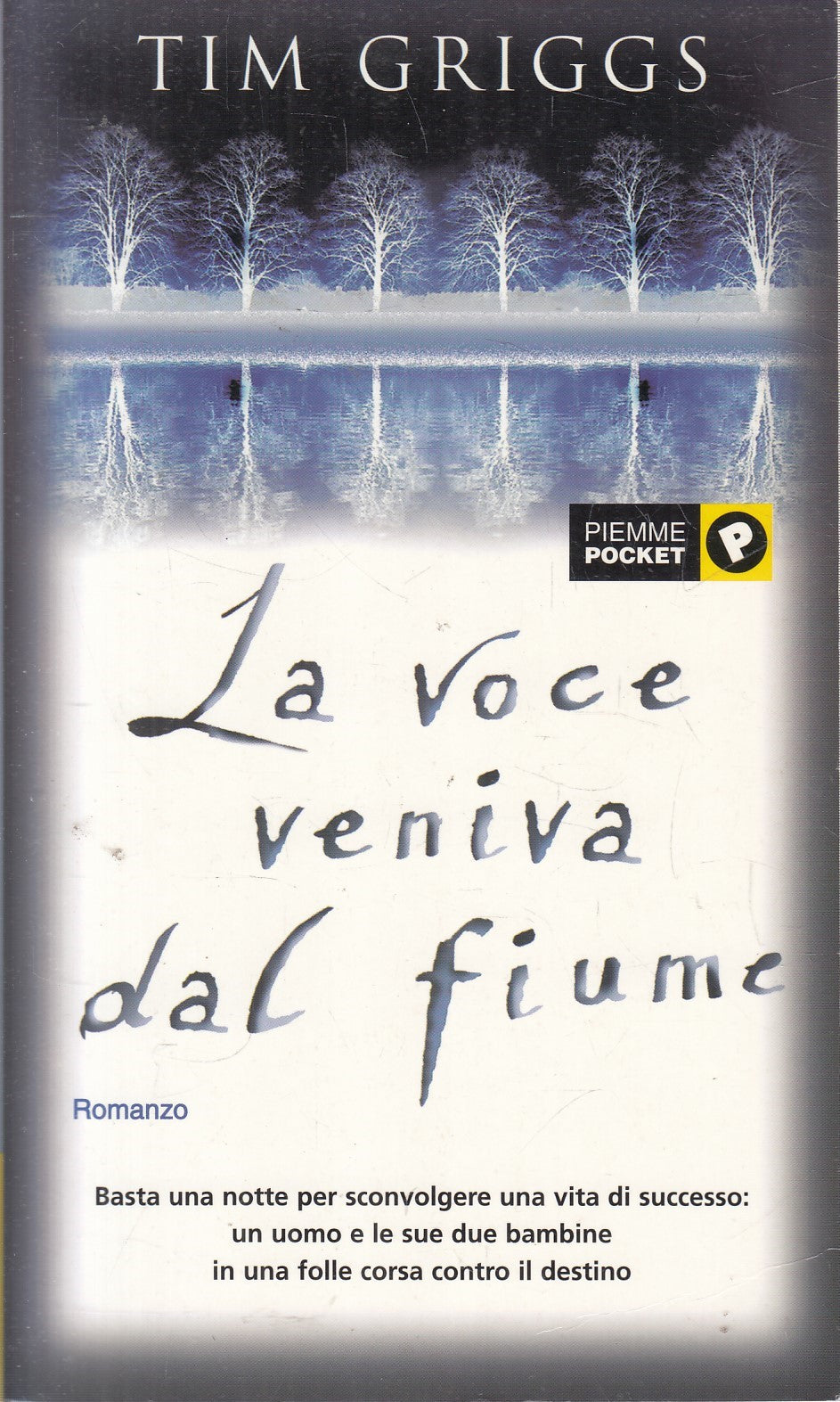 La voce veniva dal fiume - Tim Griggs - Piemme Pocket - JXS325