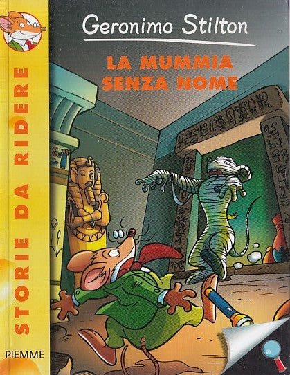 LN2- GERONIMO STILTON LA MUMMIA SENZA NOME - PIEMME STORIE DA RIDERE 45 - B- RGZ