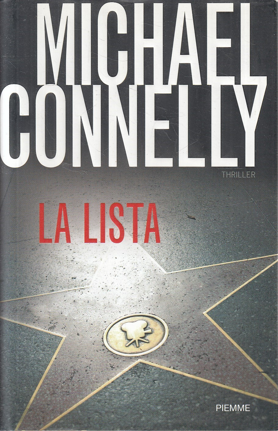 La lista - Michael Connelly - Piemme - JXS290