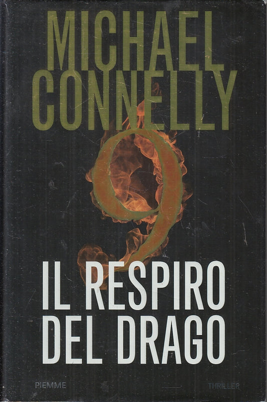 Il respiro del drago - Michael Connelly - Piemme Thriller - ZFS91