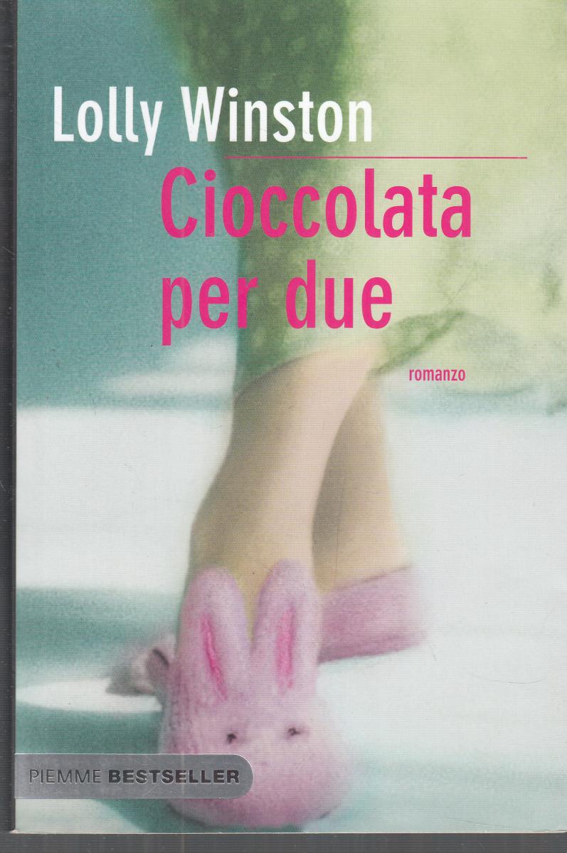 LN2- CIOCCOLATA PER DUE - WINSTON - PIEMME BESTSELLER - B - JXS124
