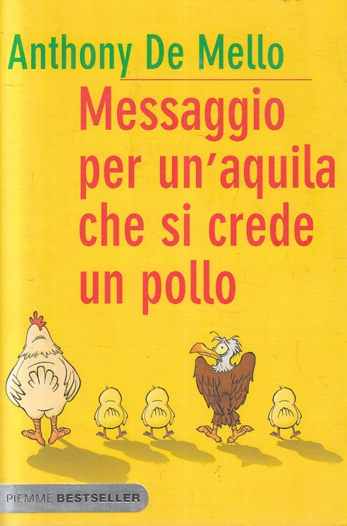 LN2- MESSAGGIO PER AQUILA CHE SI CREDE UN POLLO - DE MELLO - PIEMME - B - JXS192