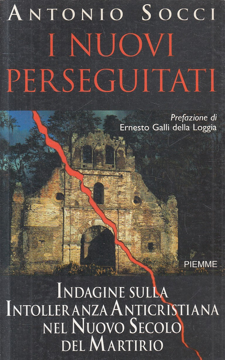 I NUOVI PERSEGUITATI INDAGINE - ANTONIO SOCCI - PIEMME - B - JXS278