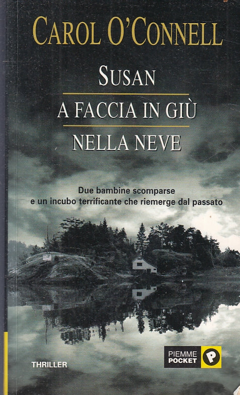 SUSAN A FACCIA IN GIU' NELLA NEVE- O'CONNELL- PIEMME- POCKET-- 2002- B-JXS4