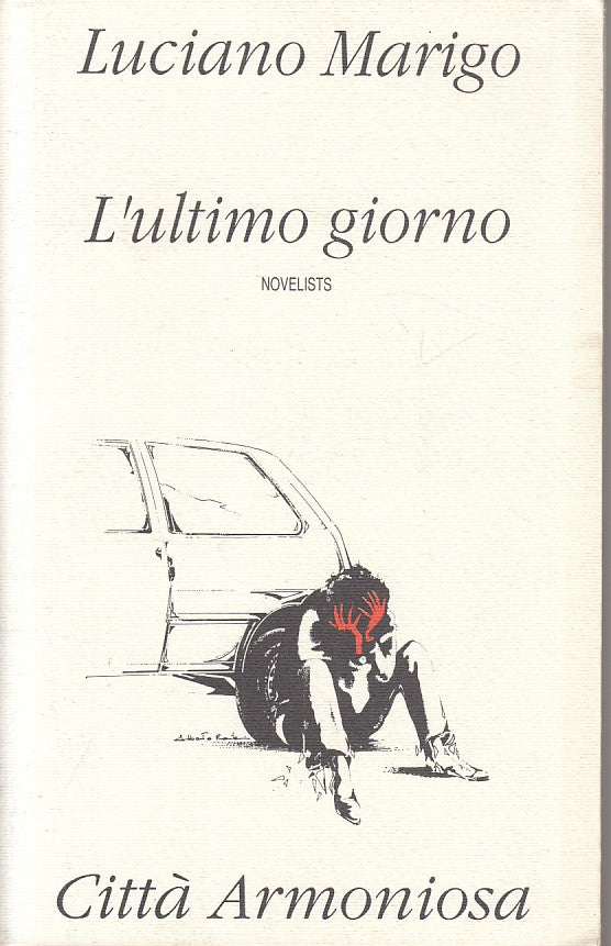 LN- L'ULTIMO GIORNO - MARIGO - CITTA' ARMONIOSA - NOVELISTS -- 1990 - B - ZFS110