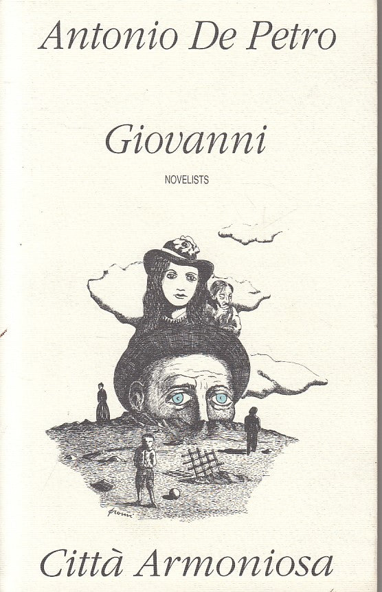 LN- GIOVANNI - DE PETRO - CITTA' ARMONIOSA - NOVELISTS -- 1990 - B - ZFS110