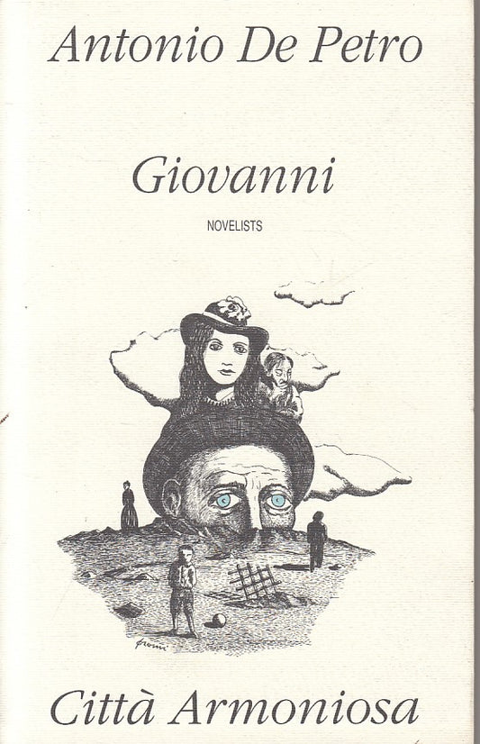 LN- GIOVANNI - DE PETRO - CITTA' ARMONIOSA - NOVELISTS -- 1990 - B - ZFS110
