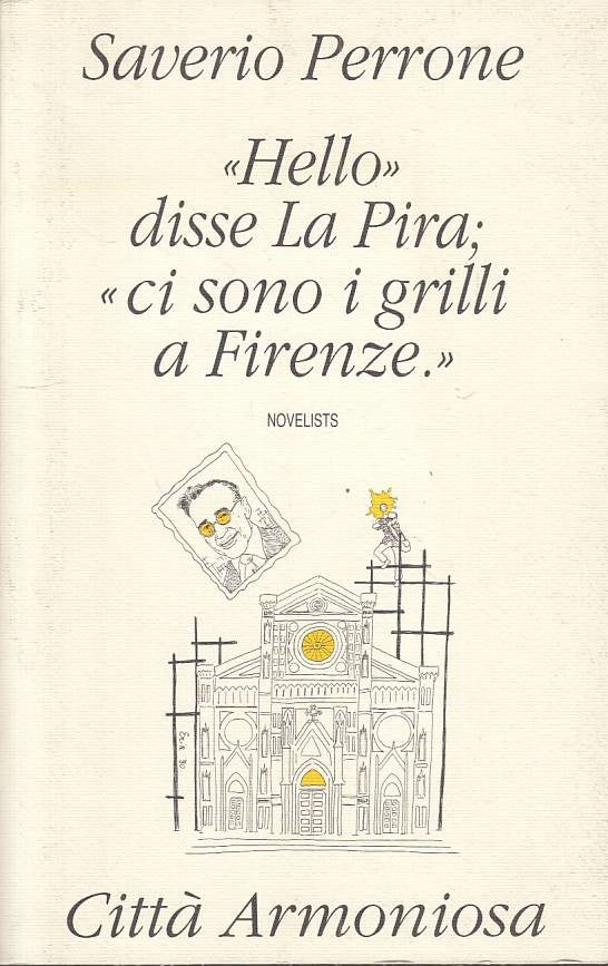 LS- HELLO DISSE LA PIRA GRILLI A FIRENZE-- CITTA' ARMONIOSA--- 1991 - B - YTS158