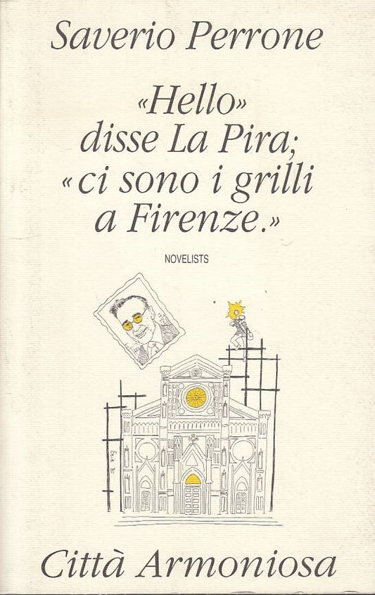 LS- HELLO DISSE LA PIRA GRILLI A FIRENZE-- CITTA' ARMONIOSA--- 1991 - B - YTS158
