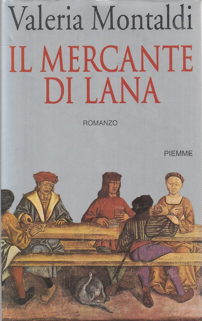 IL MERCANTE DI LANA - VALERIA MONTALDI - PIEMME - CS - JXS218