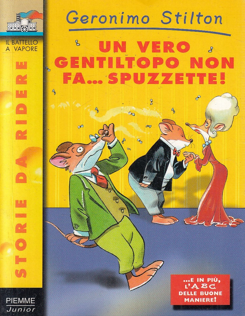 LN2- GERONIMO STILTON VERO GENTILTOPO NON FA SPUZZETTE - PIEMME - B - JXS254