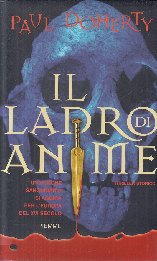 Il ladro di anime - Paul Doherty - Piemme Thriller storico - JXS330