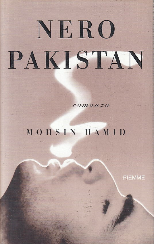 LN2- NERO PAKISTAN - MOHSIN HAMID - PIEMME - CS - JXS195