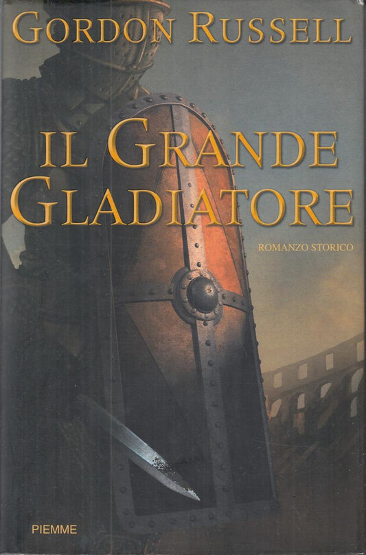 LN2- IL GRANDE GLADIATORE - GORDON RUSSELL - PIEMME - CS- JXS102