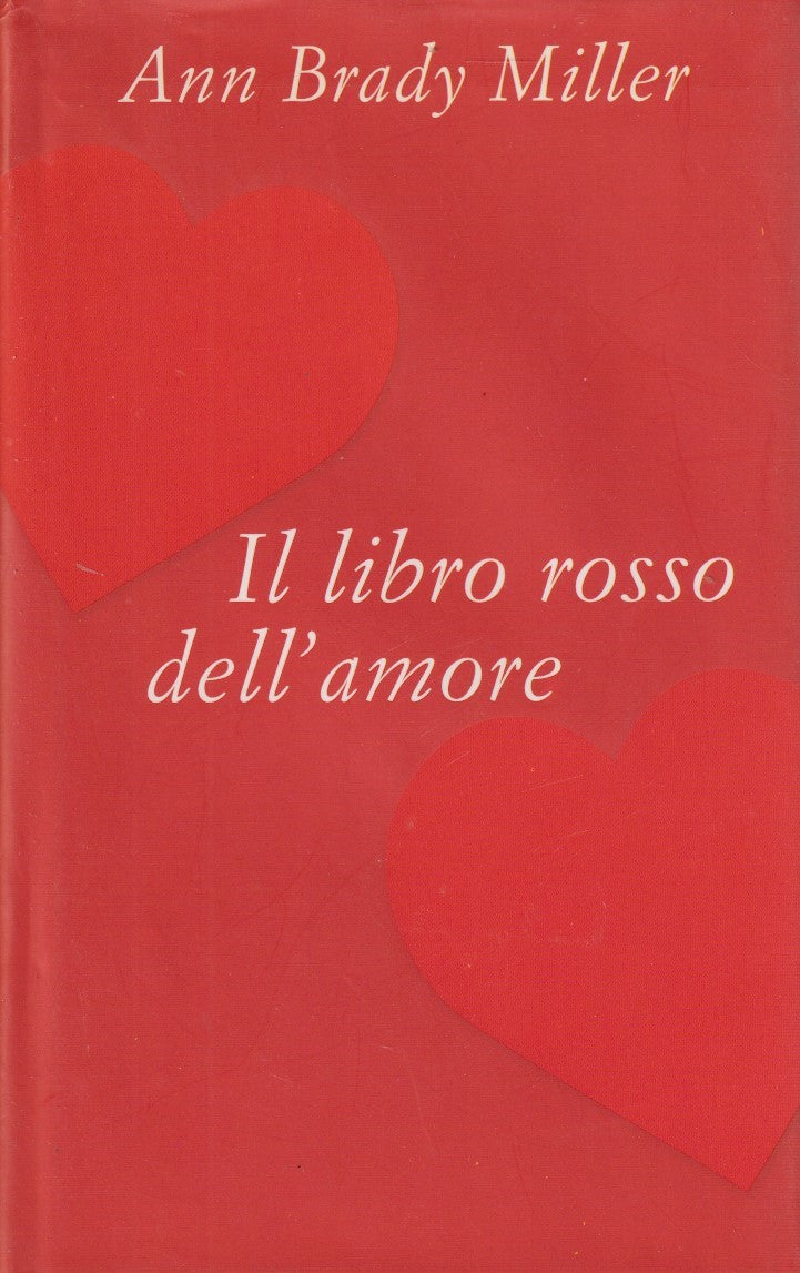 Il libro rosso dell'amore - Ann Brady Miller - Piemme - JXS335
