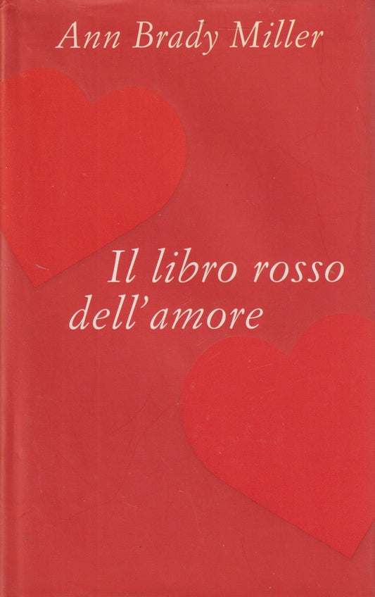 Il libro rosso dell'amore - Ann Brady Miller - Piemme - JXS335