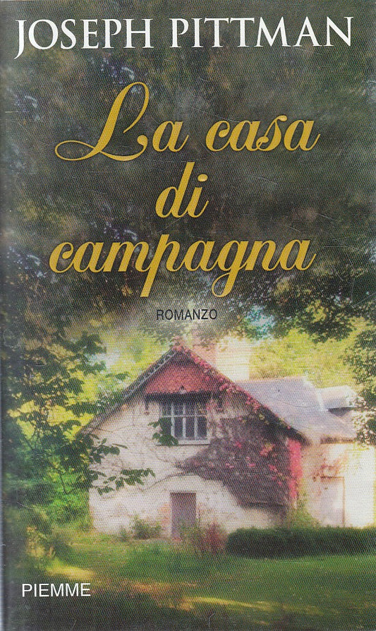 LN2- LA CASA DI CAMPAGNA - JOSEPH PITTMAN - PIEMME - BS - JXS280