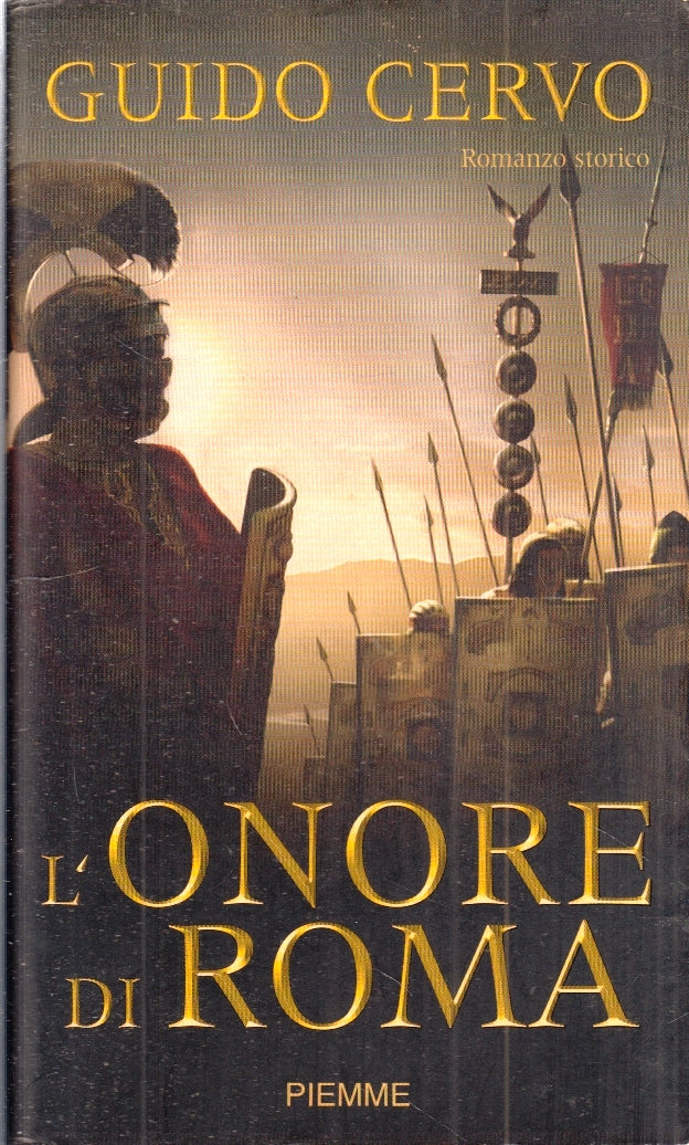 LN- L'ONORE DI ROMA - GUIDO CERVO - PIEMME - POCKET - 1a ED. - 2004 - BS - ZFS67