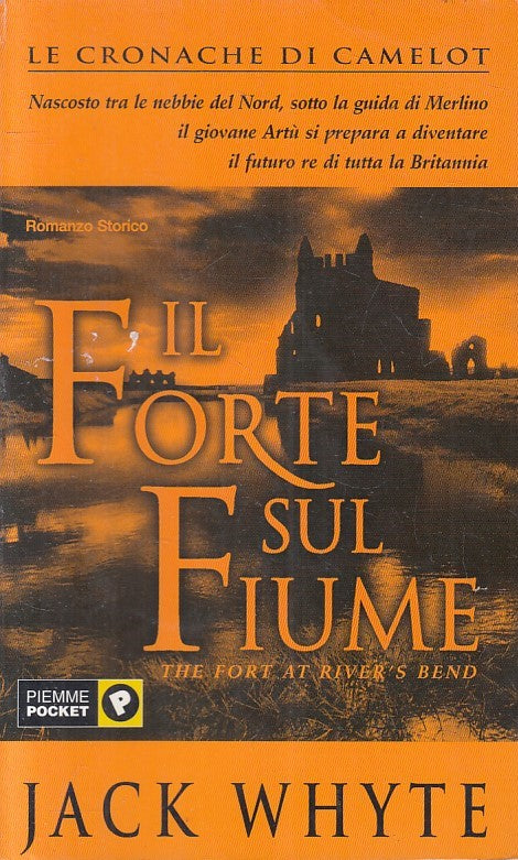 LN2- IL FORTE SUL FIUME - JACK WHYTE - PIEMME POCKET - B - JXS208