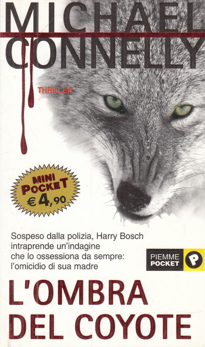 L'ombra del coyote - Michael Connelly - Piemme Mini Pocket - JXS30