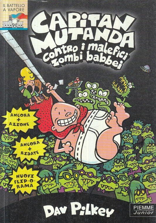 LN2- CAPITAN MUTANDA CONTRO MALEFICI ZOMBI BABBEI - BATTELLO VAPORE - B - JXS191