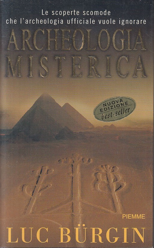 LS- ARCHEOLOGIA MISTERICA - LUC BURGIN - PIEMME - BEST SELLER-- 2003- BS- YFS592